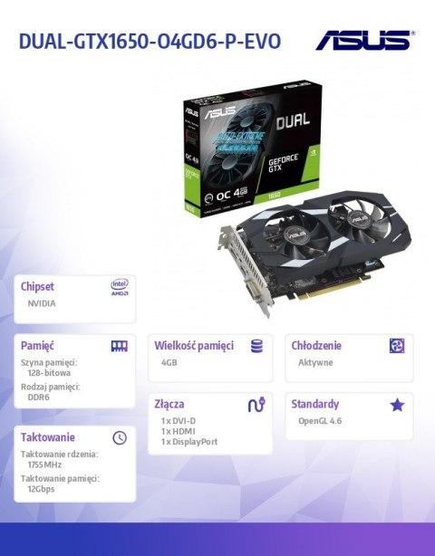 Asus Karta graficzna GeForce GTX 1650 DUAL EVO OC 4G GDDR6 128bit HDMI/DP Asus Karta graficzna GeForce GTX 1650 DUAL EVO OC 4G GDDR6 128bit HDMI/DP