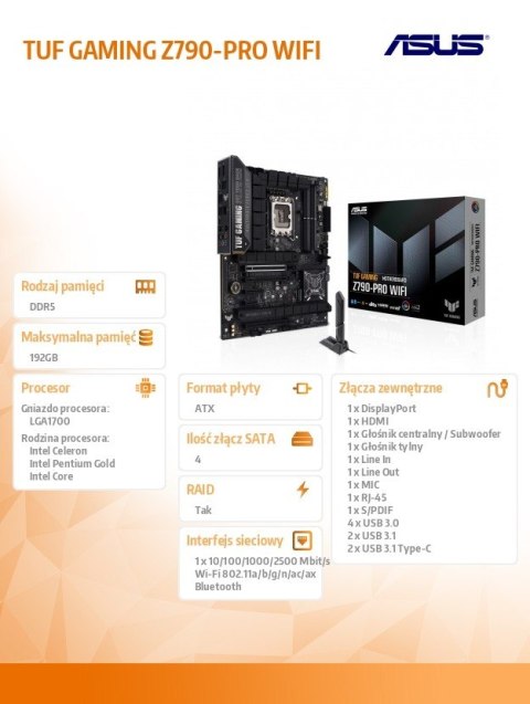 Asus Płyta główna TUF GAMING Z790-PRO WIFI s1700 4DDR5 HDMI ATX Asus Płyta główna TUF GAMING Z790-PRO WIFI s1700 4DDR5 HDMI ATX
