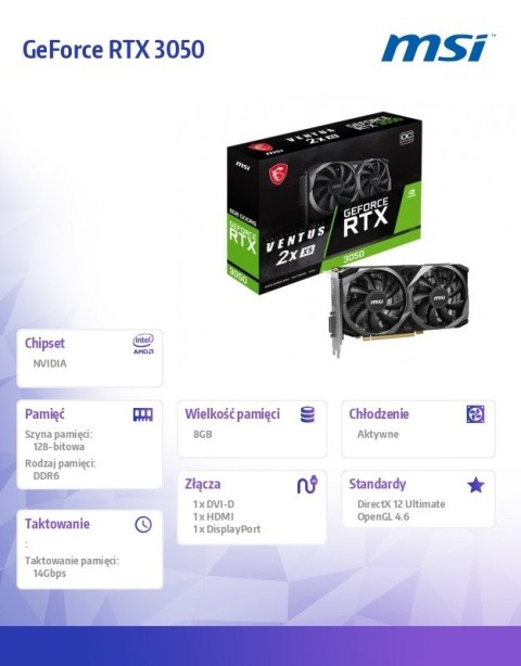 MSI Karta graficzna GeForce RTX 3050 Ventus 2X XS 8G OC GDDR6 128bit HDMI MSI Karta graficzna GeForce RTX 3050 Ventus 2X XS 8G OC GDDR6 128bit HDMI