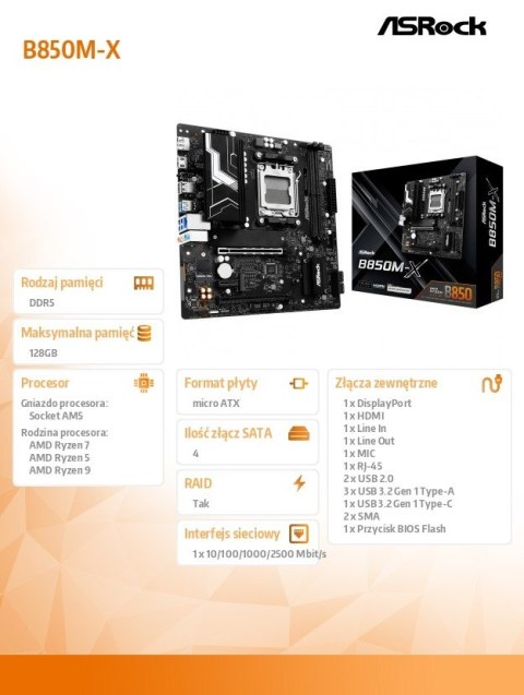 ASRock Płyta główna B850M-X AM5 2DDR5 M.2 USBC mATX ASRock Płyta główna B850M-X AM5 2DDR5 M.2 USBC mATX