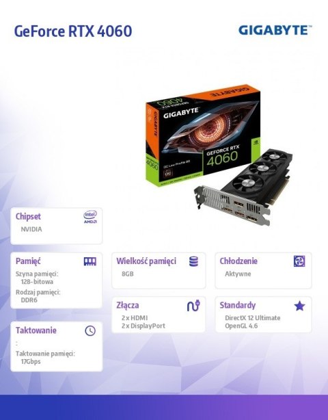Gigabyte Karta graficzna GeForce RTX 4060 OC Low Profile 8G GDDR6 128bit 2HDMI/2DP
