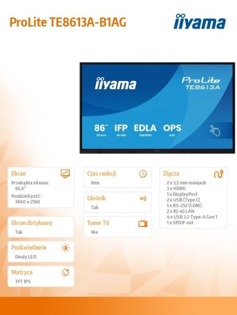IIYAMA Monitor 86 cali TE8613A-B1AG INFRARED,40pkt,IPS,4K,7H,450cd/m2, WiFi,USB, ANDROID 14, Google EDLA,2x20W, UCHWYT CIENNY