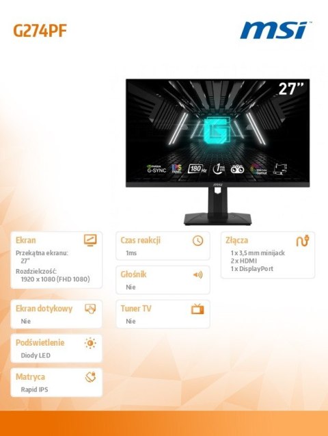 MSI Monitor 27 cali G274PF LED/FHD/Flat/180Hz/czarny MSI Monitor 27 cali G274PF LED/FHD/Flat/180Hz/czarny