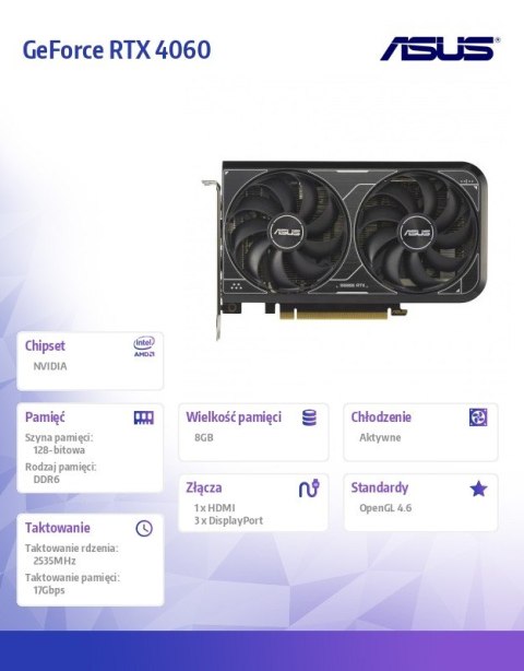 Asus Karta graficzna GeForce RTX 4060 DUAL OC V2 8GB GDDR6 128bit 3DP/HDMI Asus Karta graficzna GeForce RTX 4060 DUAL OC V2 8GB GDDR6 128bit 3DP/HDMI