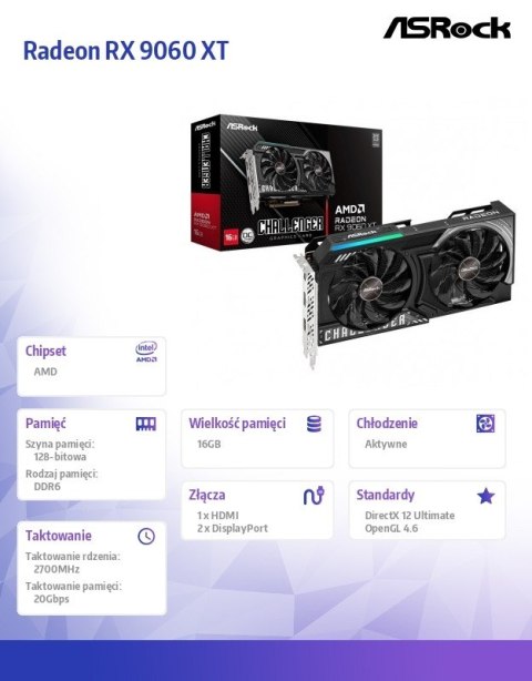 ASRock Karta graficzna Radeon RX 9060 XT CHALLENGER 16GB GDDR6 128bit 2DP/HDMI ASRock Karta graficzna Radeon RX 9060 XT CHALLENGER 16GB GDDR6 128bit 2DP/HDMI