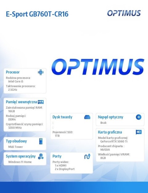 OPTIMUS Komputer E-Sport GB760T-CR16 i5-14400F/16GB/1TB/RTX 5060 Ti 16GB/W11H