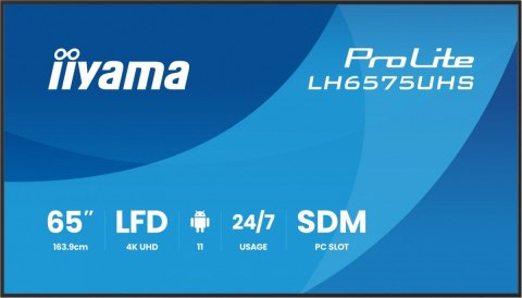 IIYAMA Monitor 65 cali LH6575UHS-B2AG,24/7,IPS,ANDROID.11,4K, WiFi, iiSignage2, FailOver, EShare, 24/7, full daisy chain