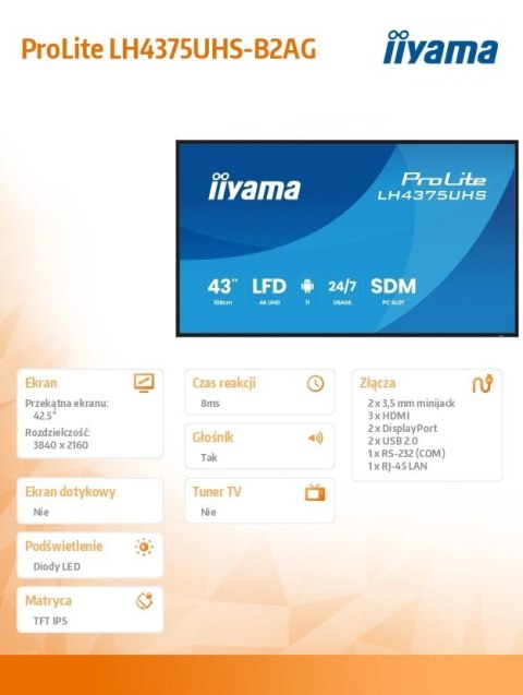 IIYAMA Monitor 43 cale LH4375UHS-B2AG,24/7,IPS,ANDROID.11,4K, WiFi, iiSignage2, FailOver, EShare, 24/7, full daisy chain