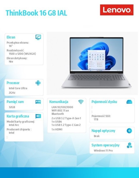 Lenovo Laptop ThinkBook 16 G8 21SK009RPB W11Pro Ultra 7 255H/2x16GB/1TB/INT/16.0 WUXGA/Arctic Grey/3YRS OS + CO2 Offset