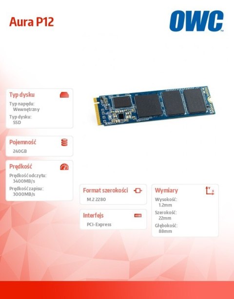 OWC Dysk SSD Aura P12 M.2 NVMe 240GB 3400/3000MBs 600k IOPS OWC Dysk SSD Aura P12 M.2 NVMe 240GB 3400/3000MBs 600k IOPS