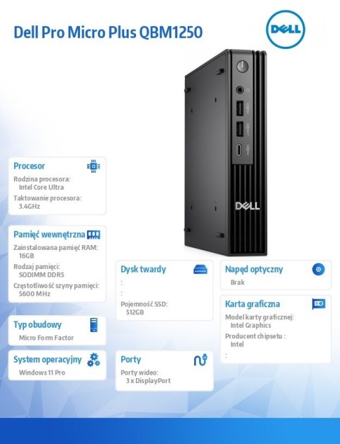 Dell Komputer Dell Pro Micro Plus QBM1250 W11Pro U5 235/16GB/512GB CL35/Integrated/WLAN + BT/Wireless Kb & Mouse/3YPS