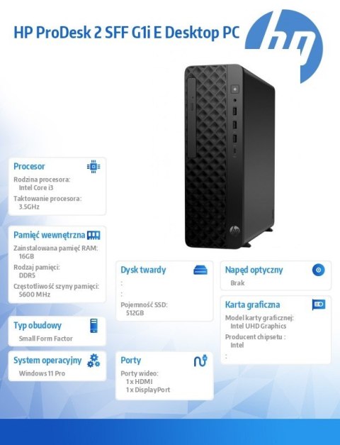 HP Inc. Komputer ProDesk 2 SFF G1i E i3-14100 512GB/16GB/W11P B6ZC4ET