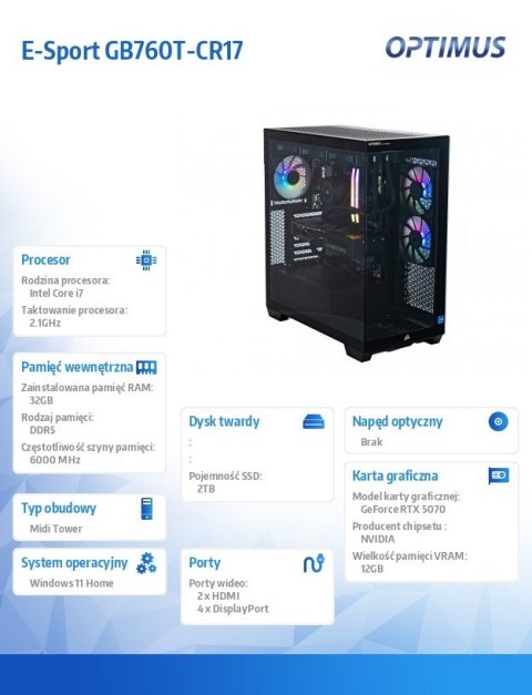 OPTIMUS Komputer E-Sport GB760T-CR17 i7-14700F/32GB/2TB/RTX 5070 OC 12GB/W11H