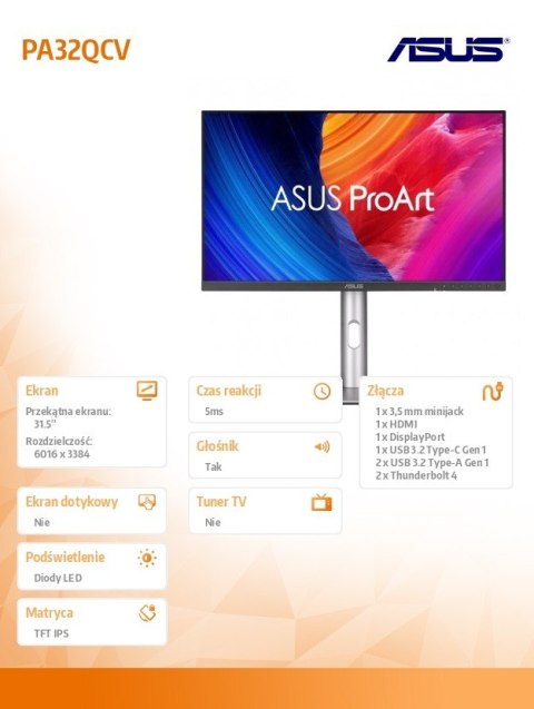Asus Monitor 31.5 cala PA32QCV 6K IPS HDMI DP USB-C THb4