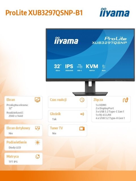 IIYAMA Monitor 32 cale XUB3297QSNP-B1 IPS,QHD,USB-C DOCK (95W), USB HUB 4x, KVM, RJ45