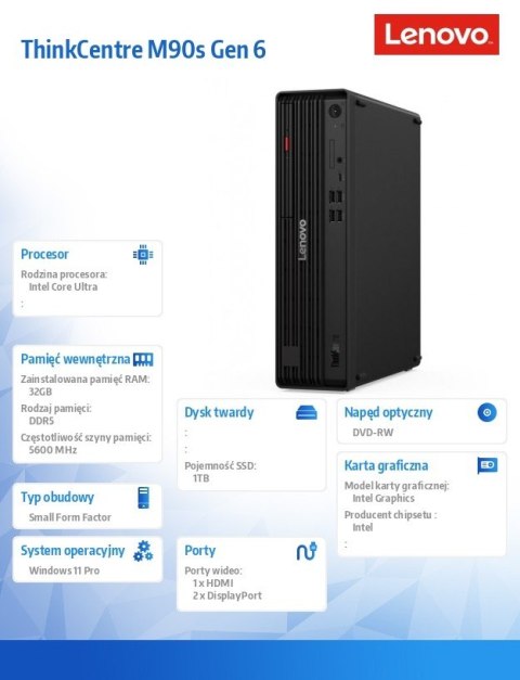 Lenovo Komputer ThinkCentre M90s G6 SFF 12YU0014PB W11Pro Ultra 9 285/2x16GB/1TB/INT/DVD/vPro/3YRS OS + 1YR Premier