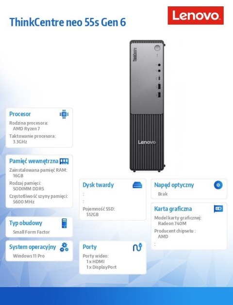 Lenovo Komputer ThinkCentre Neo 55s G6 SFF 13G00021PB W11Pro 7 250/16GB/512GB/INT/3YRS OS