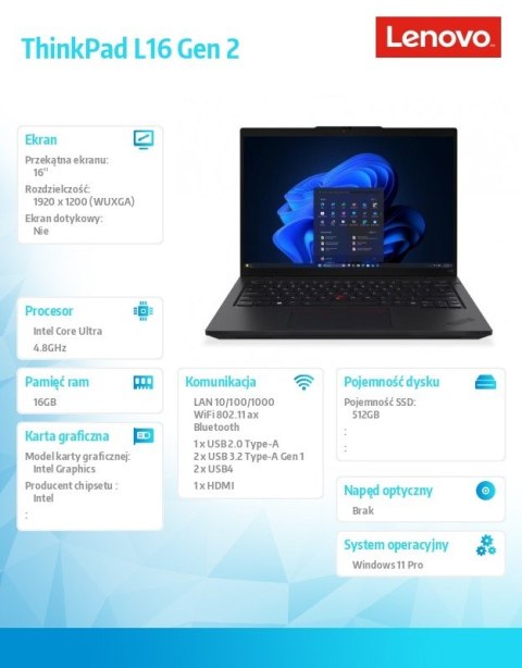 Lenovo Laptop ThinkPad L16 G2 21SA003CPB W11Pro Ultra 5 225U/16GB/512GB/INT/16.0 WUXGA/Black/3YR Premier NBD + CO2 Offset