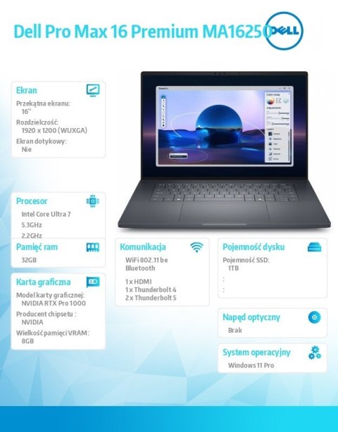 Dell Stacja robocza Dell Pro Max 16 Premium MA16250 W11P U7-265H|32GB|1TB|RTX PRO 1000Blackwell 8GB GDDR7|FgrPr|Cam&Mic|WLAN+BT|16.0 