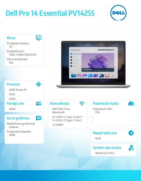 Dell Laptop Dell Pro 14 Essential PV14255 W11P Ryzen AI 7 350|16GB|1TB|AMD Radeon|FgrPr|WLAN+BT|14.0 FHD+|BcklKb|4C|65W|3YPS Platinum