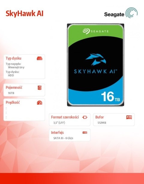 Seagate Dysk twardy SkyHawk AI 16TB 3.5 512MB ST16000VE005