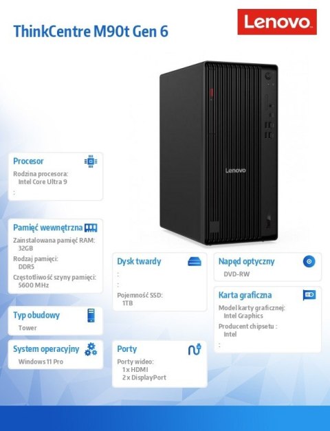 Lenovo Komputer ThinkCentre M90t G5 Tower W11Pro Ultra 9 285/2X16GB/1TB/INT/DVD/vPro/3YRS OS + 1YR Premier