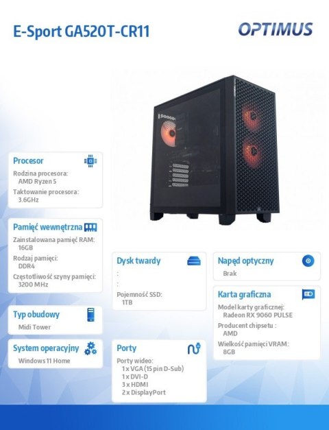 OPTIMUS Komputer E-Sport GA520T-CR11 Ryzen 5 4500/16GB/1TB/RX 9060 OC 8GB/W11H