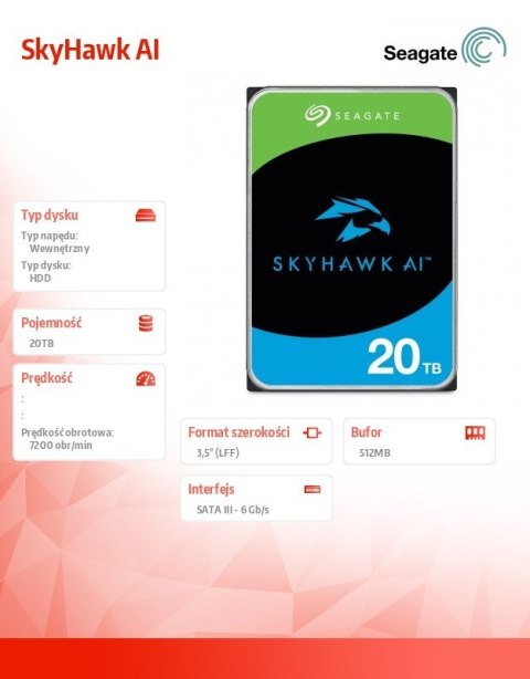 Seagate Dysk twardy SkyHawk AI 20TB 3,5 cala 512MB ST20000VE004