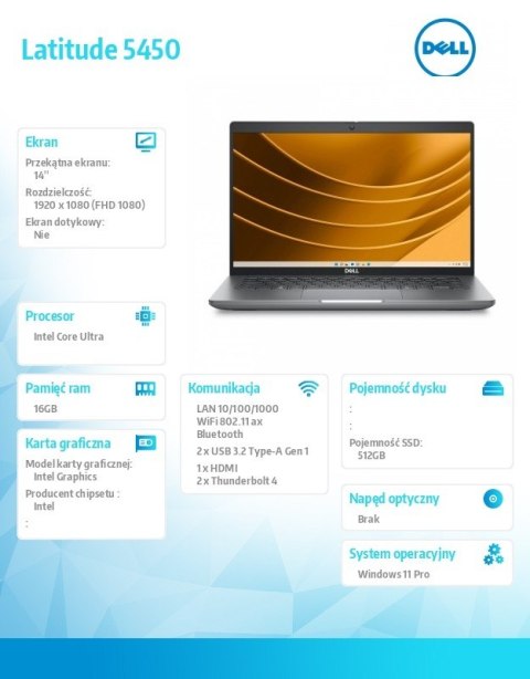 Dell Notebook Latitude 5450 Win11Pro Ultra 5 135U/16GB/512GB SSD Gen4/14.0 FHD/Integrated/FgrPr&SmtCd/FHD/IR Cam/Mic/WWANReady4G+BT/B