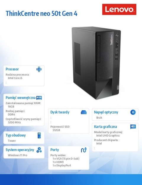 Lenovo Komputer ThinkCentre Neo 50t G4 TWR 12JB003KPB W11Pro i5-12400/16GB/512GB/INT/3YRS OS