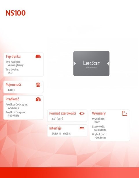 Lexar Dysk SSD NS100 128GB SATA3 2.5 520/440MB/s Lexar Dysk SSD NS100 128GB SATA3 2.5 520/440MB/s