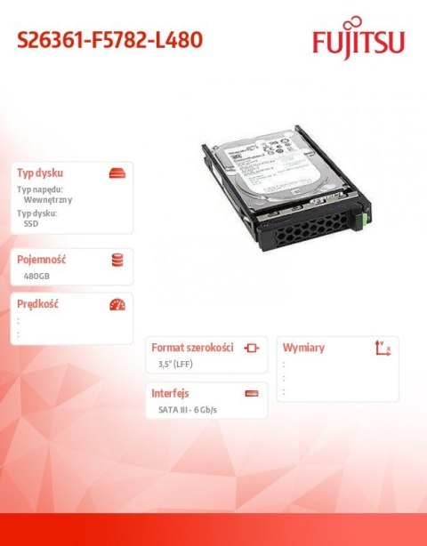Fujitsu Dysk SSD SATA 6G 480GB RI S26361-F5782-L480 Fujitsu Dysk SSD SATA 6G 480GB RI S26361-F5782-L480