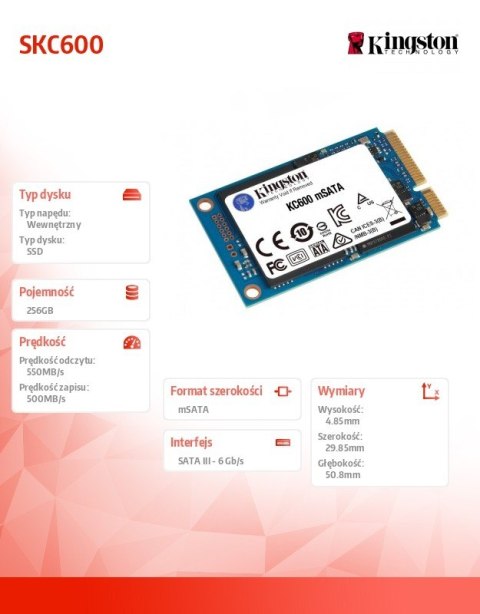 Kingston Dysk SSD SKC600 256GB mSATA 550/500 MB/s Kingston Dysk SSD SKC600 256GB mSATA 550/500 MB/s