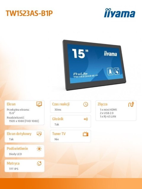 IIYAMA Monitor 15 cali TW1523AS-B1P 10P. DOT. IPS, ANDROID, USB, WIFI, MIC, 2x2W IIYAMA Monitor 15 cali TW1523AS-B1P 10P. DOT. IPS, ANDROID, USB, WIFI, MIC, 2x2W
