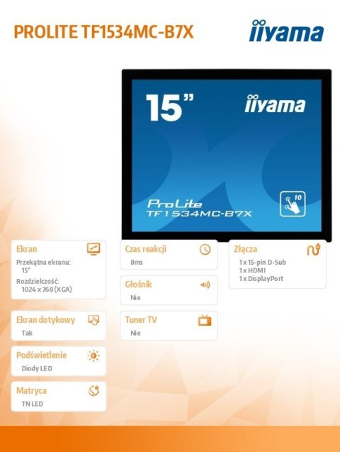 IIYAMA Monitor 15 cali TF1534MC-B7X TN,10 punktów dotykowych, HDMI, DP, 4:3, P65, 7H, USB