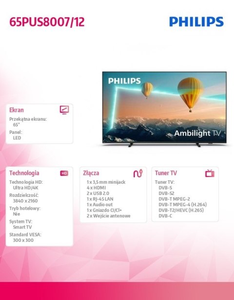 Philips Telewizor 65 cali LED 65PUS8007/12 ANDROID AMBILIGHT Philips Telewizor 65 cali LED 65PUS8007/12 ANDROID AMBILIGHT