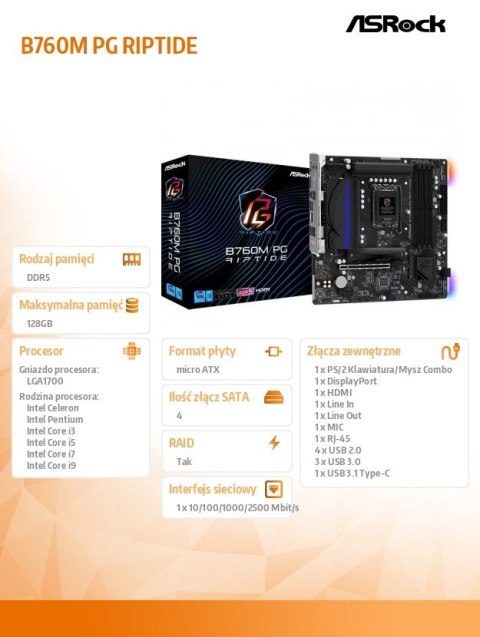 ASRock Płyta główna B760M PG RIPTIDE s1700 4DDR5 DP/HDMI/USB mATX ASRock Płyta główna B760M PG RIPTIDE s1700 4DDR5 DP/HDMI/USB mATX